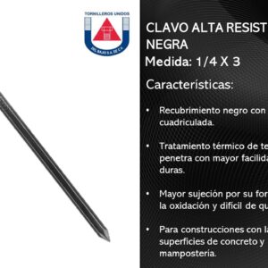 CLAVO ALTA RESIST P/BOYA NEGR 1/4 X 3