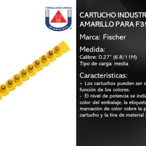 FISCHER  CARTUCHO INDUSTRIAL FSC AMARILLO 6.8/11M CAL 0.27" (1 TIRA)