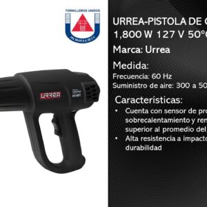 URREA-PISTOLA DE CALOR 1,800 W 127 V 50øC A 600øC